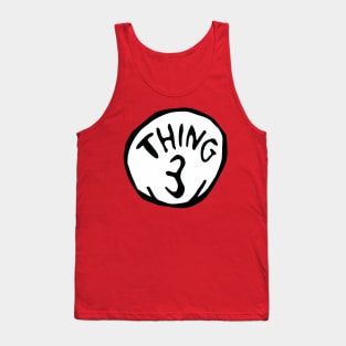 Thing 3 three Tank Top